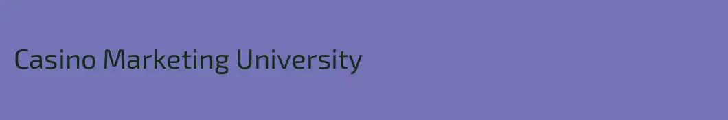 Casino Marketing University
